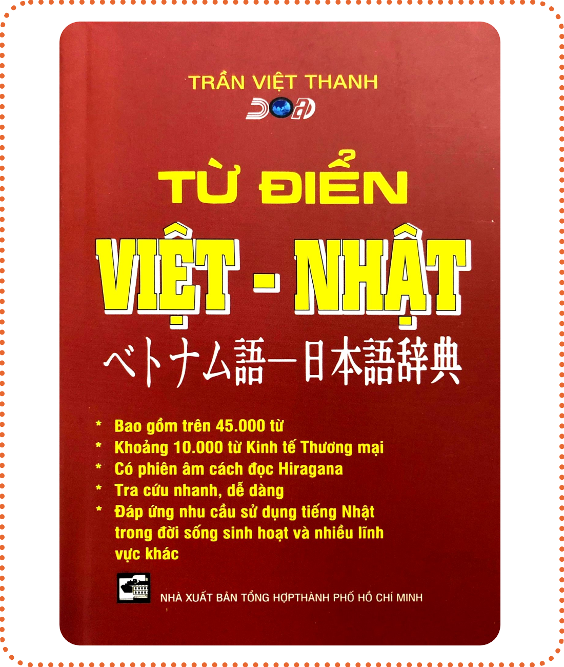 Từ Điển Việt Nhật – Trần Việt Thanh (Bìa Mềm – A5)