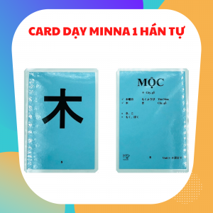 CARD DẠY MINNA NO NIHONGO SƠ CẤP 1 HÁN TỰ (GV06)