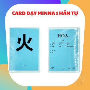 CARD DẠY MINNA NO NIHONGO SƠ CẤP 1 HÁN TỰ (GV06)