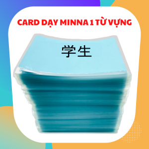 CARD DẠY MINNA NO NIHONGO SƠ CẤP 1 TỪ VỰNG (GV11)