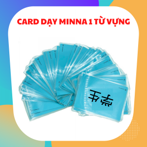 CARD DẠY MINNA NO NIHONGO SƠ CẤP 1 TỪ VỰNG (GV11)