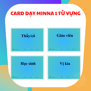 CARD DẠY MINNA NO NIHONGO SƠ CẤP 1 TỪ VỰNG (GV11)