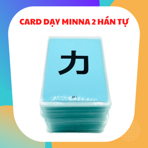 CARD DẠY MINNA NO NIHONGO SƠ CẤP 2 HÁN TỰ (GV10)