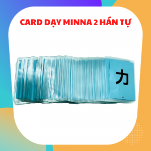 CARD DẠY MINNA NO NIHONGO SƠ CẤP 2 HÁN TỰ (GV10)