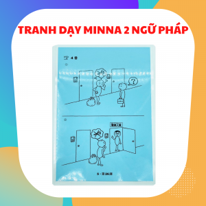 TRANH DẠY MINNA NO NIHONGO SƠ CẤP 2 DẪN NHẬP NGỮ PHÁP (GV08)