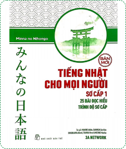 Minna Sơ Cấp 1 Mới - Tiếng Nhật Cho Mọi Người - 25 Bài Đọc Hiểu (Có Tiếng Việt)