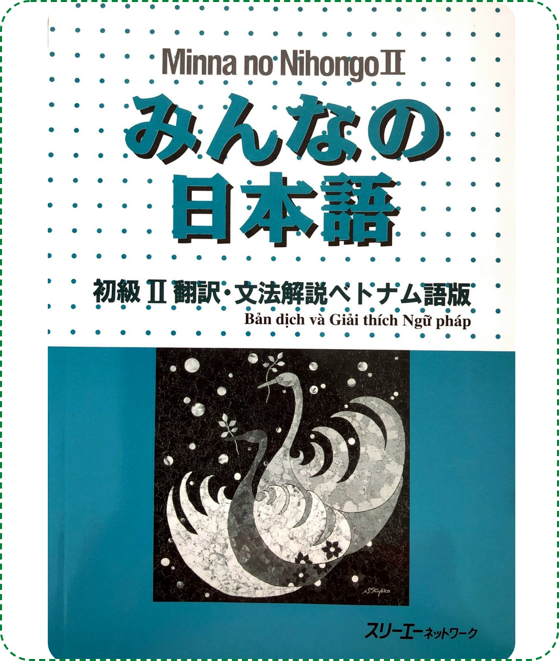 [Kèm Quà] Trọn Bộ Minna No Nihongo Sơ Cấp 2 Bản Cũ (8 Cuốn – Cấp Độ N4)