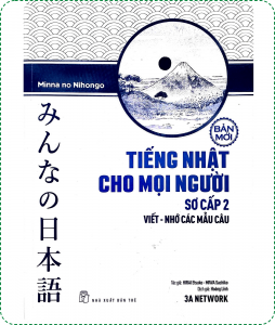 Minna Sơ Cấp 2 Mới - Tiếng Nhật Cho Mọi Người - Viết Nhớ Các Mẫu Câu (Có Tiếng Việt)