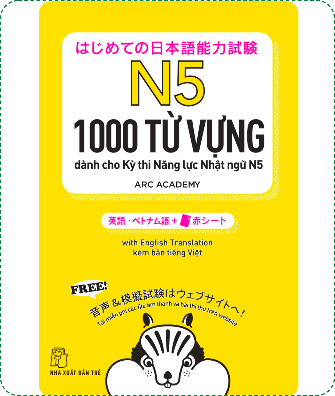 Sách Luyện Thi N5 Hajimete no Nihongo Tango 1000 (1000 Từ Vựng Dành Cho Kỳ Thi Năng Lực Nhật Ngữ N5 – Có Tiếng Việt – Kèm Card Đỏ)