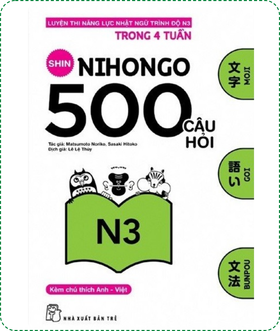 Lifestyle designSách Luyện Thi N3 Shin Nihongo 500 Câu Hỏi (Có Tiếng Việt)